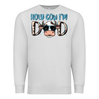 Dove Grey holy cow i'm dad Premium Sweatshirt - MaliasSmallBusiness