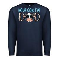 Navy holy cow i'm dad Premium Sweatshirt - MaliasSmallBusiness