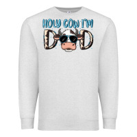 Oatmeal Heather holy cow i'm dad Premium Sweatshirt - MaliasSmallBusiness