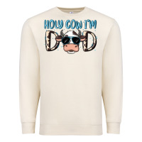 Sandshell holy cow i'm dad Premium Sweatshirt - MaliasSmallBusiness