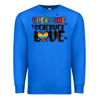 True Royal everyone deserves love Premium Sweatshirt - MaliasSmallBusiness