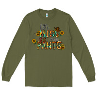 Army Green little mıss sassy pants Long Sleeve Tee - CowhideDigitalArt