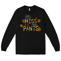 Black little mıss sassy pants Long Sleeve Tee - CowhideDigitalArt