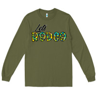 Army Green let's rodeo Long Sleeve Tee - CowhideDigitalArt