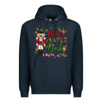 Navy not player i just crush a lot nutcracker Premium Hoodie - MaliasSmallBusiness