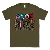 Army Green boom bitch Classic Tee - CowhideDigitalArt