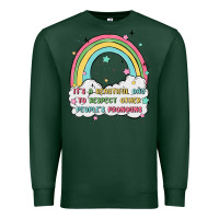 Beautiful Day To Respect Pronouns Premium Sweatshirt | Teevron