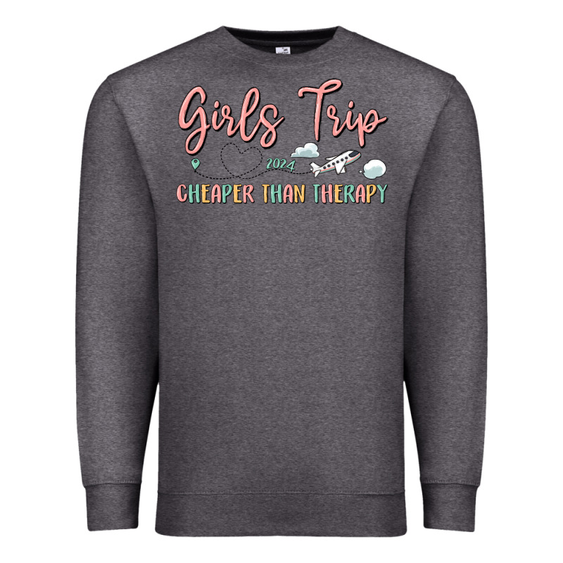 Girls Trip Cheaper Than Therapy Premium Sweatshirt by MaliasSmallBusiness | Teevron