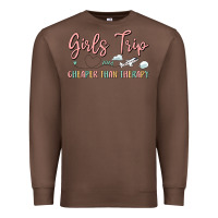 Chestnut girls trip cheaper than therapy Premium Sweatshirt - MaliasSmallBusiness