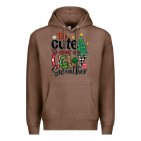 Chestnut too cute to wear ugly  christmas Premium Hoodie - MaliasSmallBusiness