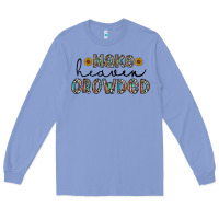 Colony Blue make heaven crowded Long Sleeve Tee - CowhideDigitalArt
