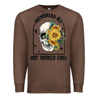 Chestnut mentally ill but totally chill Premium Sweatshirt - MaliasSmallBusiness