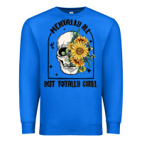 True Royal mentally ill but totally chill Premium Sweatshirt - MaliasSmallBusiness