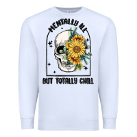 White mentally ill but totally chill Premium Sweatshirt - MaliasSmallBusiness