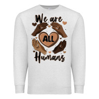 Oatmeal Heather we are all humans Premium Sweatshirt - MaliasSmallBusiness