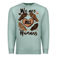 Seafoam we are all humans Premium Sweatshirt - MaliasSmallBusiness