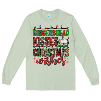 Gingerbread Kisses And Christmas Wishes Long Sleeve Tee | Teevron