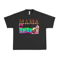 Pigment Black mama needs a drink Urban Heavy Tee - Zillion Design Studio
