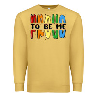 Antique Gold proud to be me Premium Sweatshirt - MaliasSmallBusiness