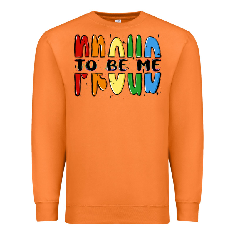 Proud To Be Me Premium Sweatshirt by MaliasSmallBusiness | Teevron