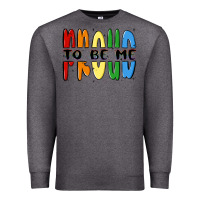 Charcoal Heather proud to be me Premium Sweatshirt - MaliasSmallBusiness