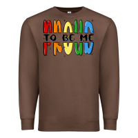 Chestnut proud to be me Premium Sweatshirt - MaliasSmallBusiness