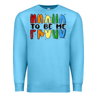 Ocean Blue proud to be me Premium Sweatshirt - MaliasSmallBusiness