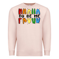 Pale Pink proud to be me Premium Sweatshirt - MaliasSmallBusiness