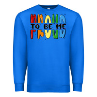 True Royal proud to be me Premium Sweatshirt - MaliasSmallBusiness