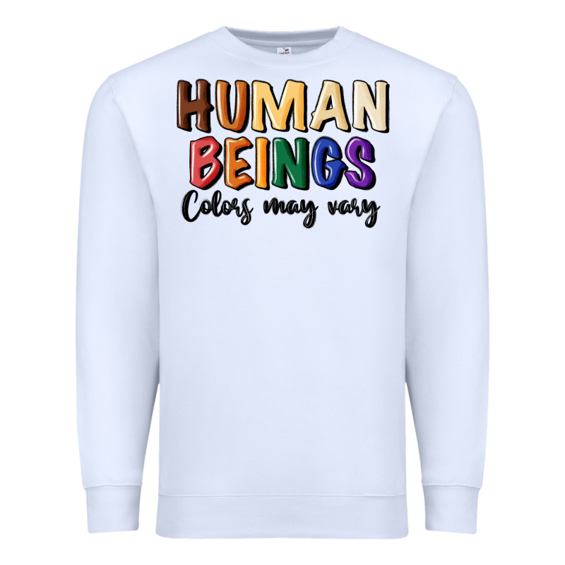 Human Beings Colors May Vary Premium Sweatshirt by MaliasSmallBusiness | Teevron