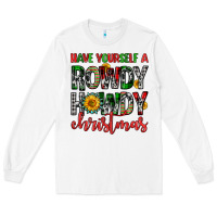 White have yourself a rowdy howdy christmas Long Sleeve Tee - FaDigitalArtStudio