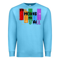 Ocean Blue y'all means all y'all Premium Sweatshirt - MaliasSmallBusiness