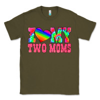 Army Green i love my two moms Classic Tee - HRA Design Shop