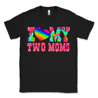 Black i love my two moms Classic Tee - HRA Design Shop