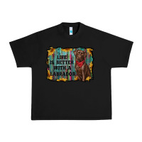 Black life is better with a labrador Urban Heavy Tee - RanaPortraitStore