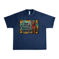 Navy life is better with a labrador Urban Heavy Tee - RanaPortraitStore