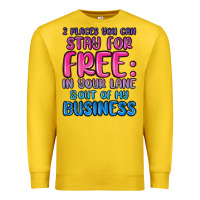 Lemon 2 places you can stay for free in your lane and ou Premium Sweatshirt - MaliasSmallBusiness
