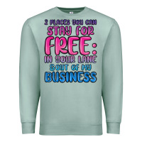 Seafoam 2 places you can stay for free in your lane and ou Premium Sweatshirt - MaliasSmallBusiness