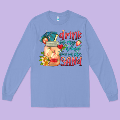 Drink In My Hand Toes In The Sand Long Sleeve Tee Designed By Hra Design Shop