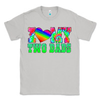 Moon Dust i love my two dads Classic Tee - HRA Design Shop