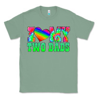 Sage i love my two dads Classic Tee - HRA Design Shop