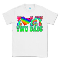 White i love my two dads Classic Tee - HRA Design Shop