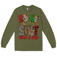 Army Green ho ho holly shit what a year Long Sleeve Tee - FaDigitalArtStudio