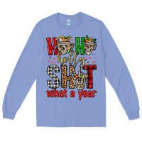 Colony Blue ho ho holly shit what a year Long Sleeve Tee - FaDigitalArtStudio