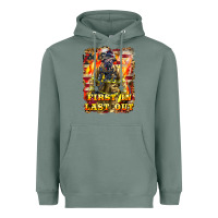Sage First In last Out Firefighter Heavyweight Hoodie - LillyAllenDesigns