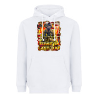 White First In last Out Firefighter Heavyweight Hoodie - LillyAllenDesigns