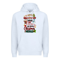 White let's bake stuff drink hot cocoa and watch christm Premium Hoodie - MaliasSmallBusiness