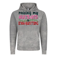 Cloud Rock Raising my husband is exhausting Vintage Hoodie - texasbilliewilder