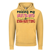 Vintage Mustard Raising my husband is exhausting Vintage Hoodie - texasbilliewilder