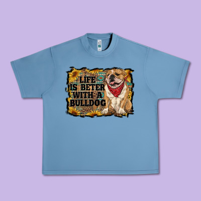 Life Is Better With A Bulldog Urban Heavy Tee Designed By Ranaportraitstore